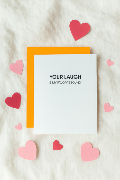 Your Laugh is My Favorite Sound - Love | Anniversary Card