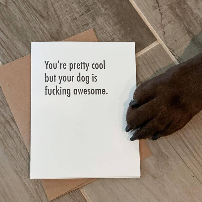 Awesome Dog - Greeting Card