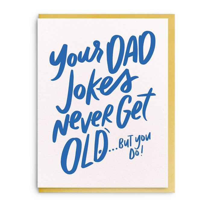 Dad Jokes - Letterpress Birthday Greeting Card