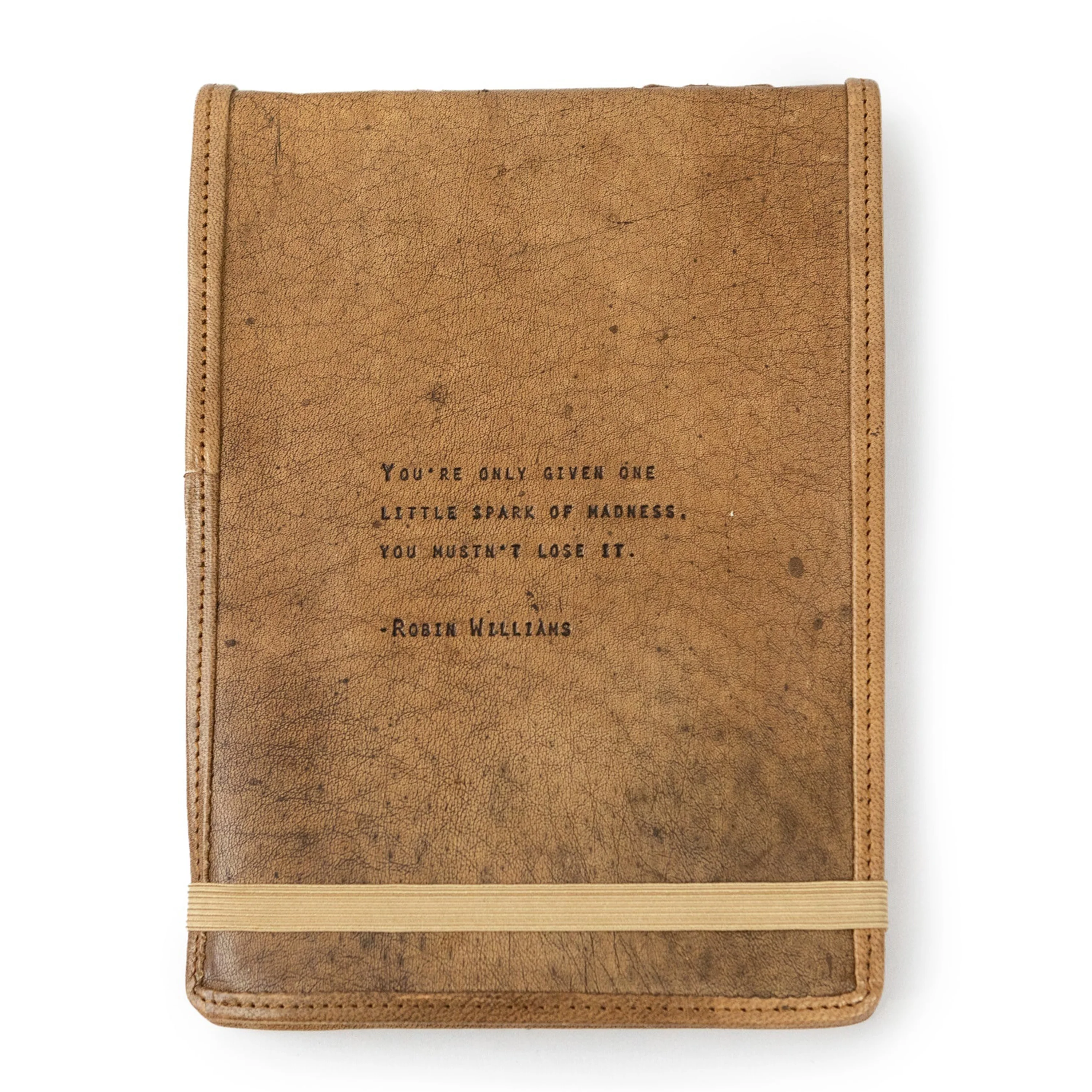Leather journal with Robin Williams quote ""You're only given one little spark of madness. You mustn't lose it." 