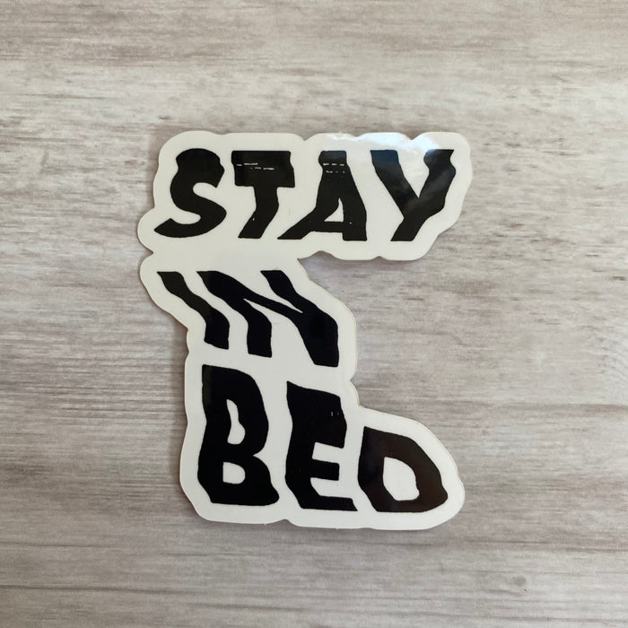 Stay In Bed Sticker