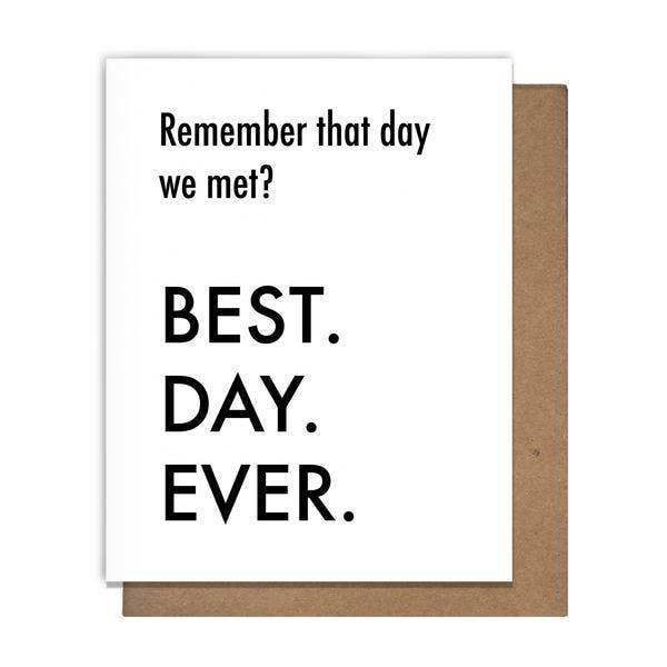 Best Day Ever Met Card