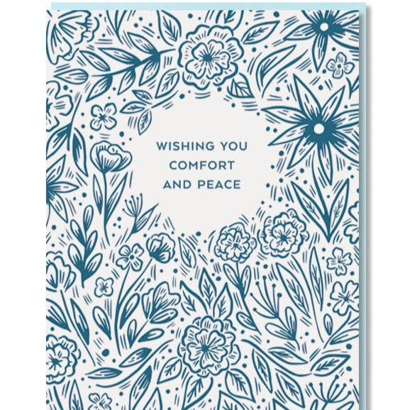 Comfort and Peace Blooms Card