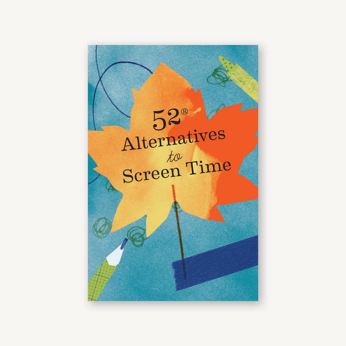 52 Alternatives to Screen Time