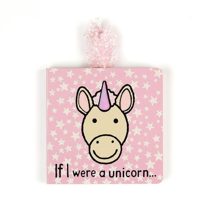 If I Were a Unicorn Board Book