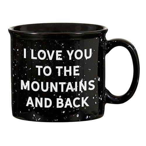 Love You to The Mountains and Back Campfire Mug