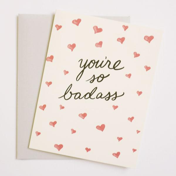 You're So Badass Card