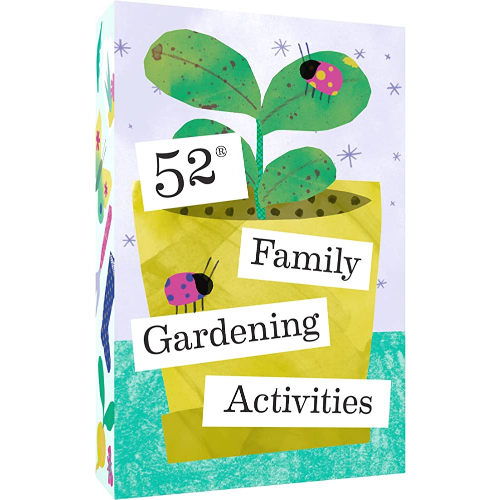 52 Family Gardening Activities