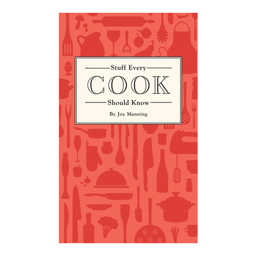 Stuff Every Cook Should Know