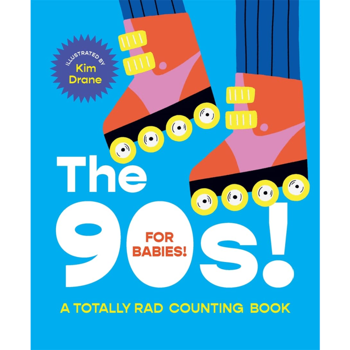 The 90s! For Babies!: A Totally Rad Counting Book