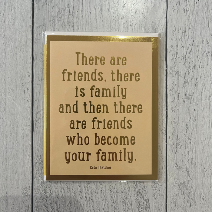 There Are Friends Card