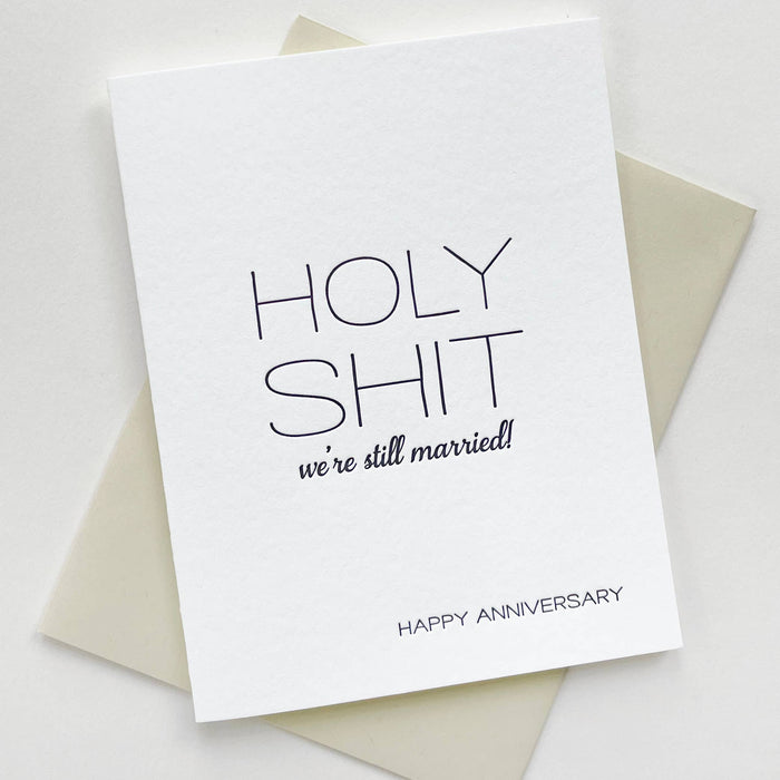 Anniversary Card - Holy Shit Anniversary