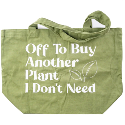 Off to Buy Another Plant Tote